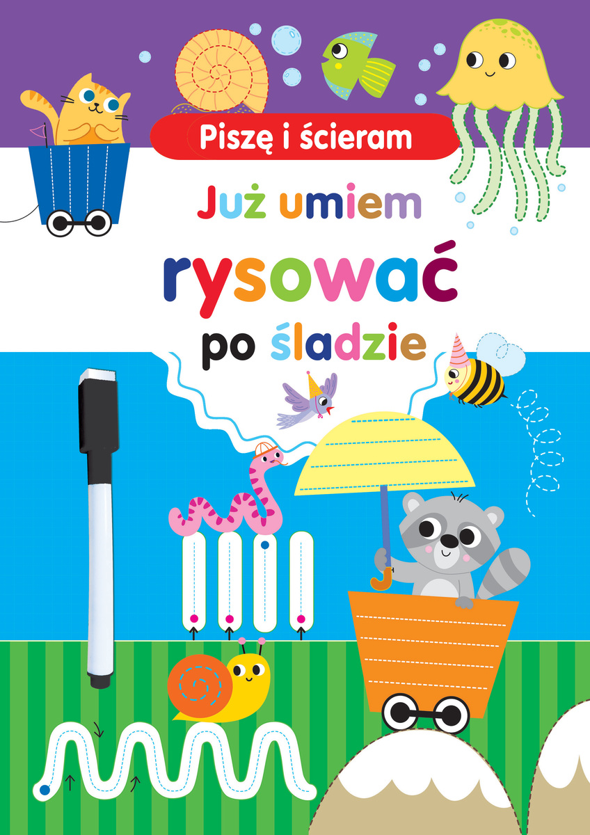 Piszę i ścieram. Już umiem rysować po śladzie - Silvana Benaghi (ilustr.) - książka