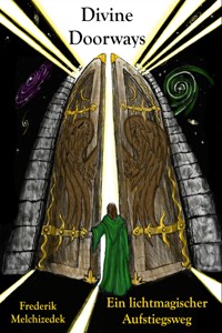 Divine Doorways - Frederik Melchizedek - ebook