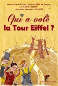Qui a volé la Tour Eiffel - Caffier Michel - ebook