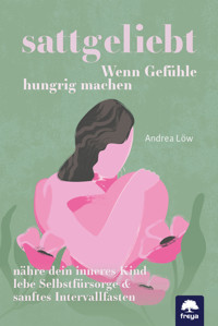 sattgeliebt - Andrea Löw - ebook