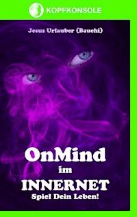 OnMind im Innernet - Jesus Urlauber - ebook