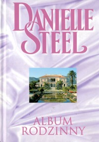 Album rodzinny - Danielle Steel - ebook