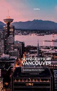 Sehnsuchtsort Vancouver - Lisa Borg - ebook