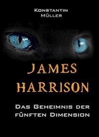 JAMES HARRISON - Konstantin Müller - ebook