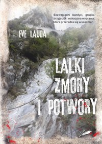 Lalki zmory i potwory - Lauda Eve - ebook + książka