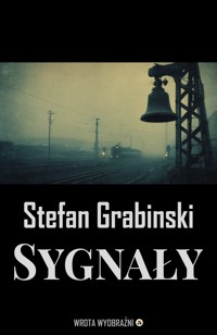 Sygnały - Stefan Grabiński - ebook + audiobook