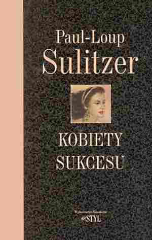 Kobiety sukcesu - Paul-Loup Sulitzer - ebook
