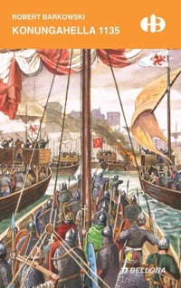 Konungahella 1135 - Robert F. Barkowski - ebook + książka