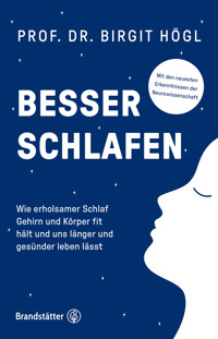 Besser schlafen - Birgit Högl - ebook