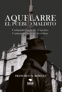 Aquelarre, el pueblo maldito - Francisco N. Morujo - ebook