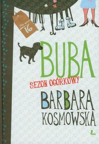 Buba Sezon ogórkowy - Barbara Kosmowska - ebook + książka