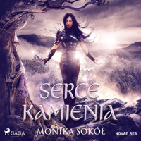 Serce kamienia - Monika Sokół - audiobook + książka