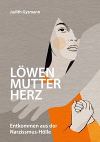 Löwenmutterherz - Judith Gysmann - ebook
