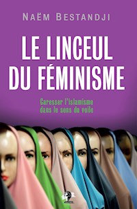 Le linceul du féminisme - Naëm Bestdanji - ebook