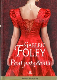 Pani pożądania - Gaelen Foley - ebook