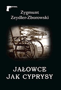 Jałowce jak cyprysy - Zygmunt Zeydler-Zborowski - książka