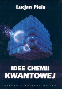 Idee chemii kwantowej - Piela Lucjan - książka
