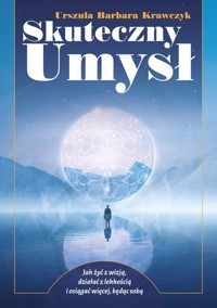 Skuteczny umysł - Krawczyk Urszula Barbara - książka