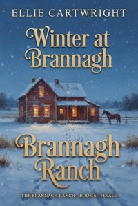 Winter at Brannagh Ranch - Ellie Cartwright - ebook