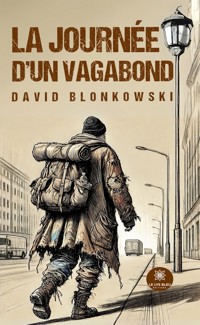 La journée d’un vagabond - David Blonkowski - ebook