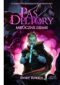Pas Deltory: Mroczne Ziemie - Emily Rodda - ebook
