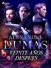 Veinte años despues - Alexandre Dumas - ebook