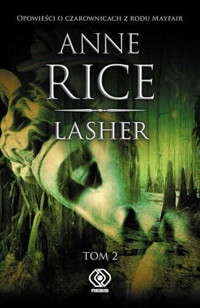 Lasher. Tom 2 - Anne Rice - ebook