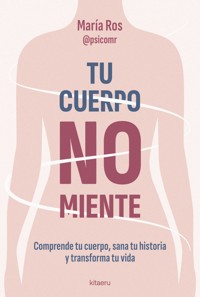 Tu cuerpo no miente - María Ros - ebook