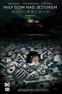 DC Horror. Miły dom nad jeziorem. Tom 1 - James Tynion IV - książka