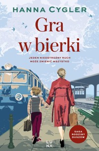 Gra w bierki - Hanna Cygler - książka