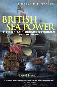 A Brief History of British Sea Power - Howarth David - książka