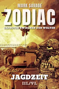 Zodiac-Gejagter zwischen den Welten III: Jagdzeit - Mark Savage - ebook