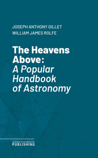 The Heavens Above - Joseph Anthony Gillet - ebook