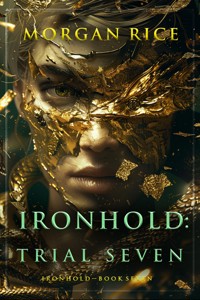 Ironhold: Trial Seven (Book Seven of the Ironhold Series) - Rice Morgan - ebook