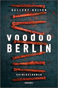 Voodoo Berlin - Peter Gallert - ebook