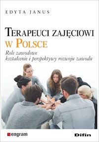 Terapeuci zajęciowi w Polsce - Janus Edyta - książka