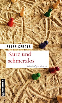 Kurz und schmerzlos - Peter Gerdes - ebook