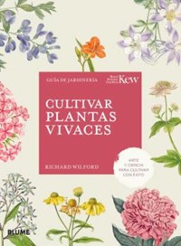 Cultivar plantas vivaces - Richard Wildford - ebook