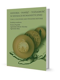 Historia - pamięć - tożsamość w edukacji humanistycznej -  - książka