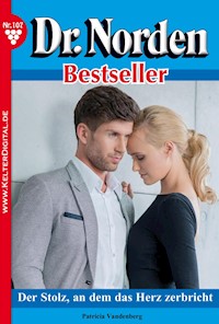 Der Stolz, an dem das Herz zerbricht - Vandenberg Patricia - ebook