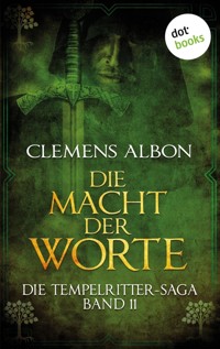 Die Tempelritter-Saga - Band 11: Die Macht der Worte - Clemens Albon - ebook