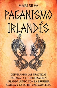 Paganismo irlandés - Mari Silva - ebook