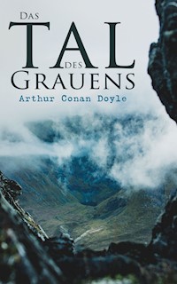 Das Tal des Grauens - Arthur Conan Doyle - ebook