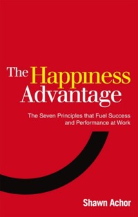 The Happiness Advantage - Achor Shawn - książka