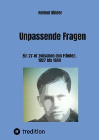 Unpassende Fragen - Helmut Binder - ebook