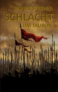 Schlacht um Tauron - Rainer Stecher - ebook