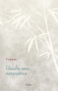 Filosofía como metanoética - Hajime Tanabe - ebook