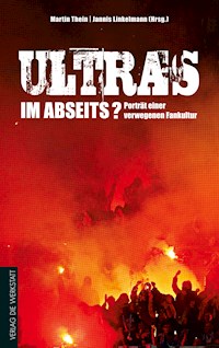 Ultras im Abseits? - Martin Thein - ebook