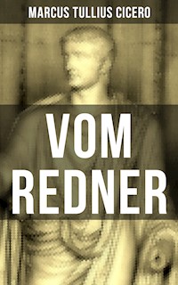 Vom Redner - Marcus Tullius Cicero - ebook