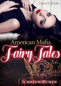 American Mafia FairyTales - Grace C. Stone - ebook